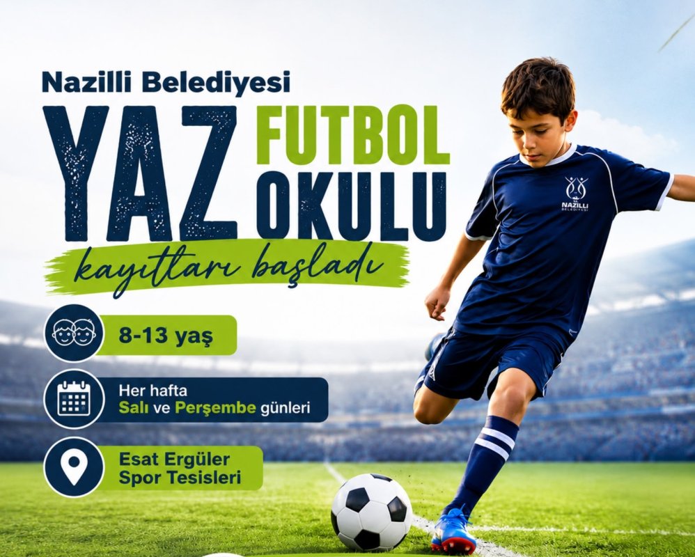NAZİLLİ BELEDİYESİ YAZ FUTBOL OKULU KAYITLARI BAŞLADI..