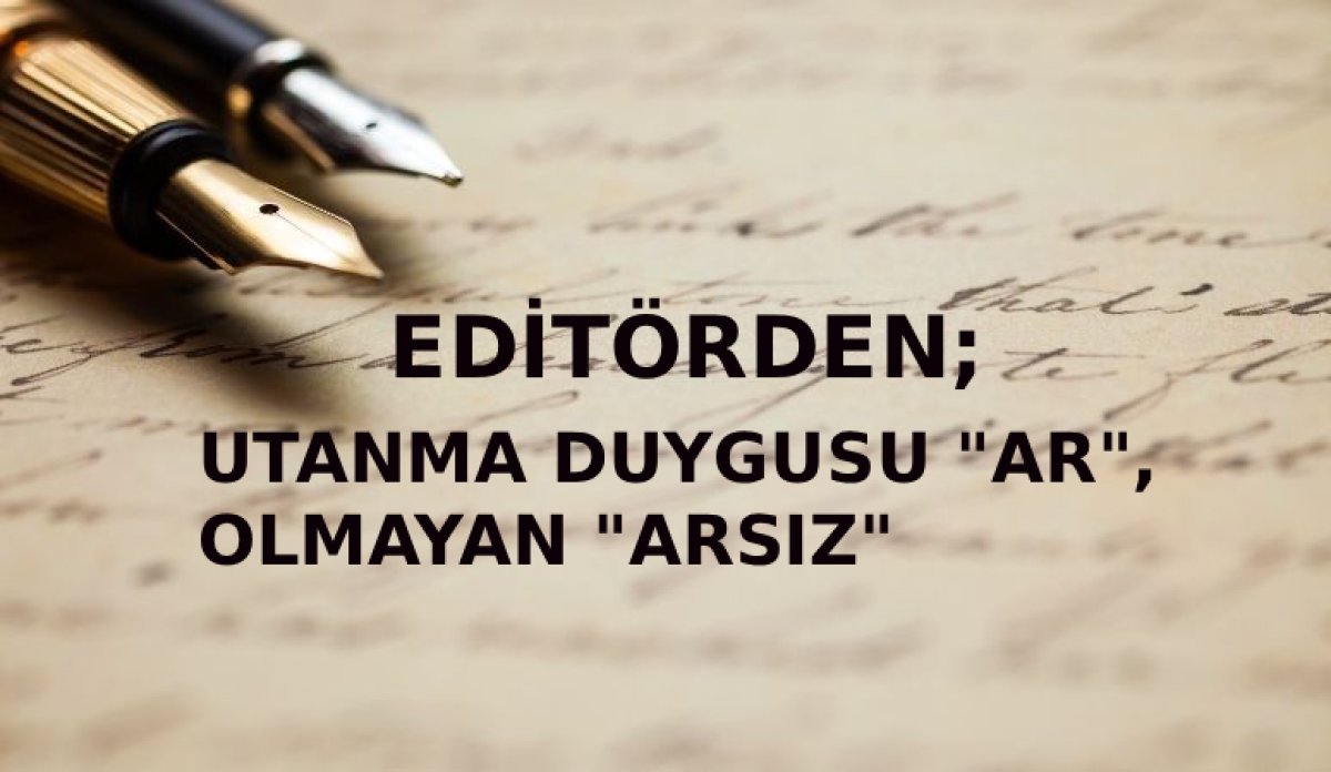  UTANMA DUYGUSU ‘AR’, OLMAYAN ‘AR-SIZ’