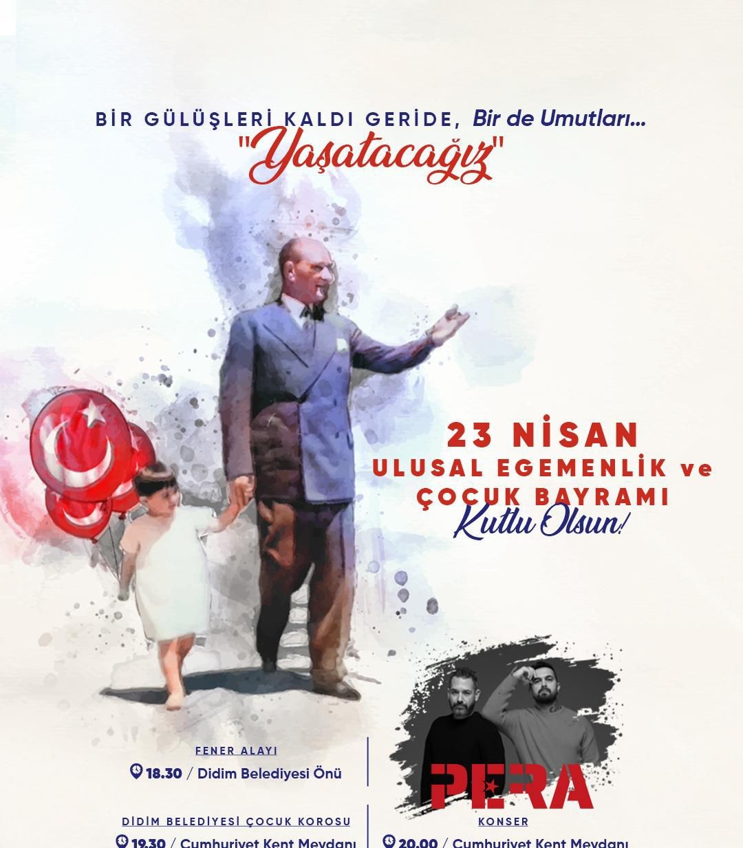 DİDİM’DE 23 NİSAN COŞKUSU AKŞAM ETKİNLİKLERİYLE TAÇLANACAK