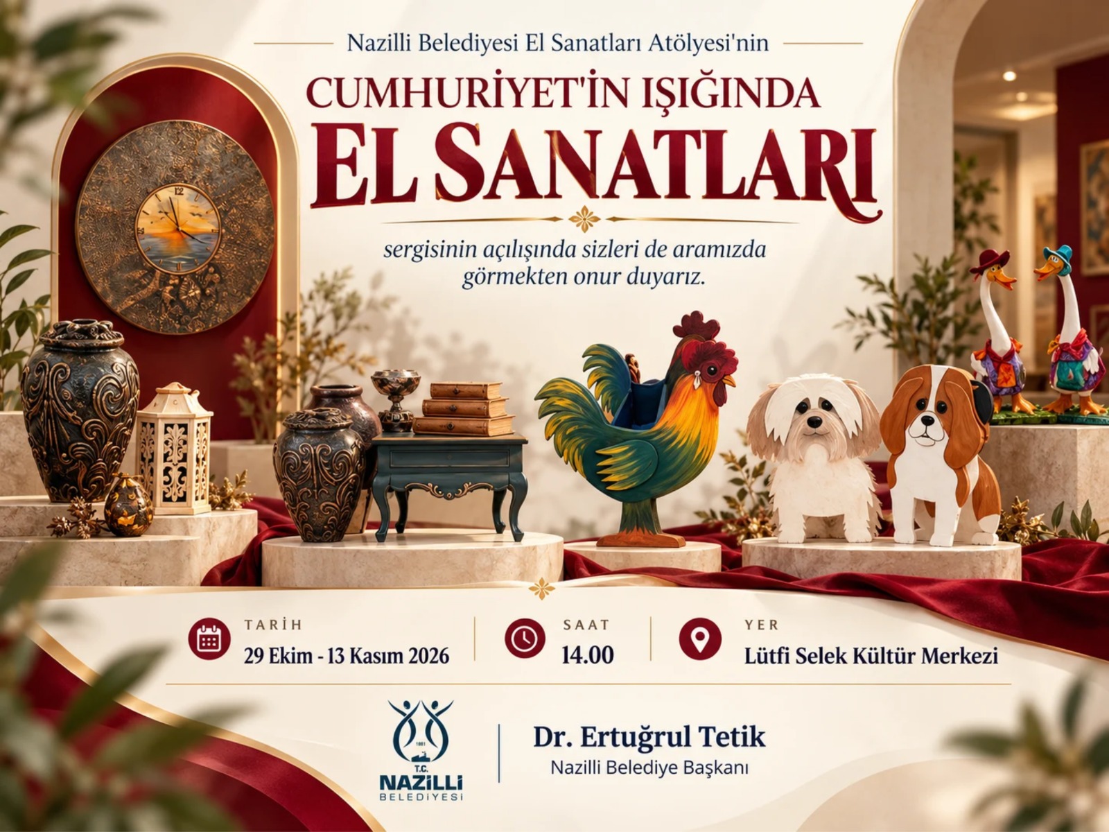NAZİLLİ’DE CUMHURİYET’İN IŞIĞINDA EL SANATLARI SERGİSİ AÇILIYOR