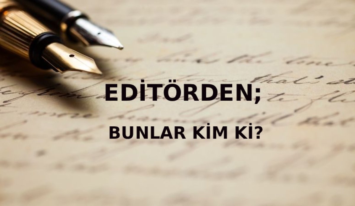 BUNLAR KİM Kİ?